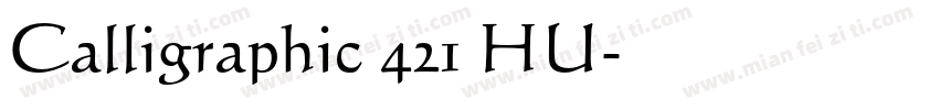 Calligraphic 421 HU字体转换
